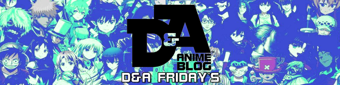 D&A Friday's Segment Banner